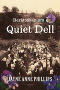 Historien om Quiet Dell