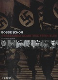 Svenskarna som stred fr Hitler : ett historiskt reportage