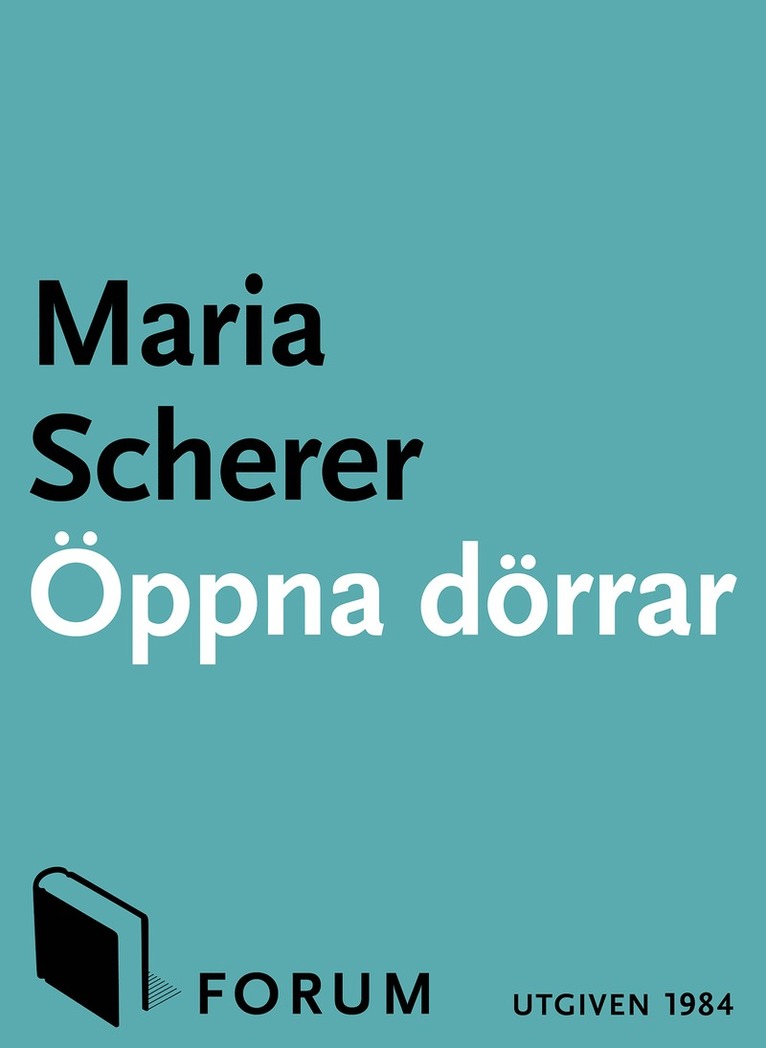 Maria Scherer - Öppna dörrar : krönikor, E-bok