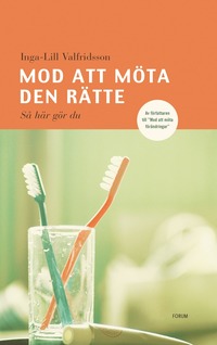 e-Bok Mod att möta den rätte  så här gör du <br />                        E bok