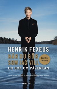 N�r du g�r som jag vill : en bok om p�verkan