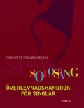 Solosng : verlevnadshandbok fr singlar