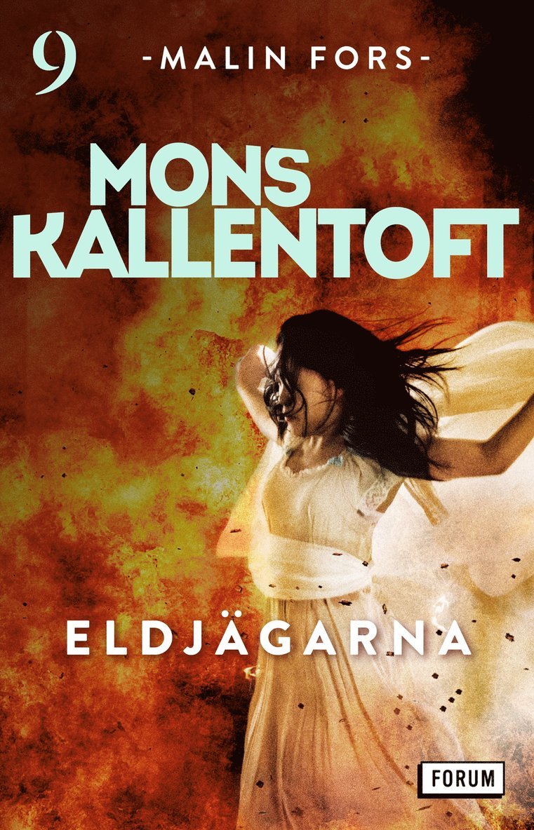 Mons Kallentoft - Eldjägarna, E-bok