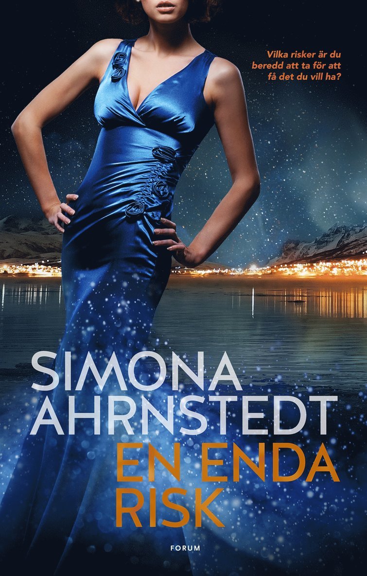 Simona Ahrnstedt - En enda risk, E-bok