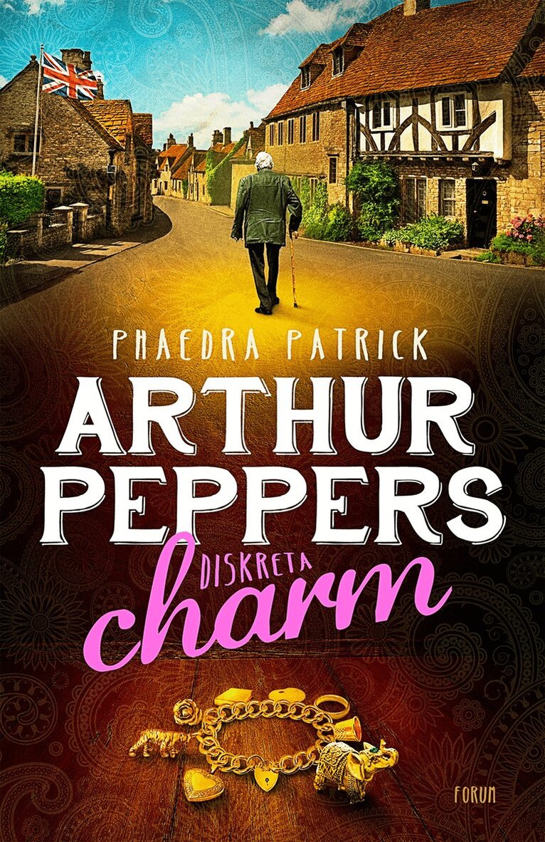 Phaedra Patrick - Arthur Peppers diskreta charm, Inbunden