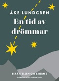 En tid av dr�mmar