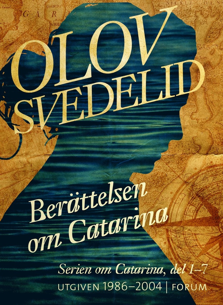 Olov Svedelid - Berättelsen om Catarina ; En Dufva i Stockholm ; En Humbla på haven; Catarina och kärlekens pris, E-bok