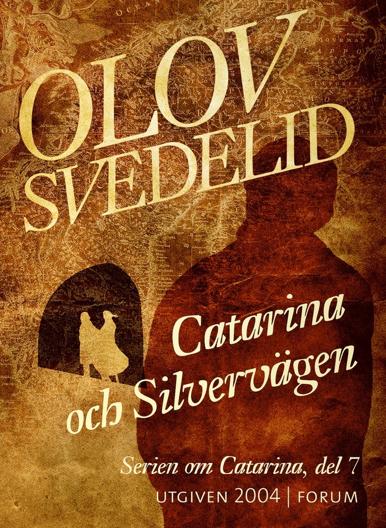 Olov Svedelid - Catarina och Silvervägen, E-bok