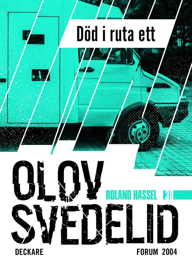 Olov Svedelid - Död i ruta ett : en Roland Hassel-thriller, E-bok