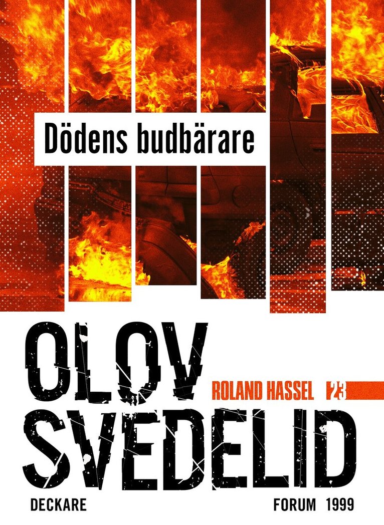 Olov Svedelid - Dödens budbärare : en Roland Hassel-thriller, E-bok