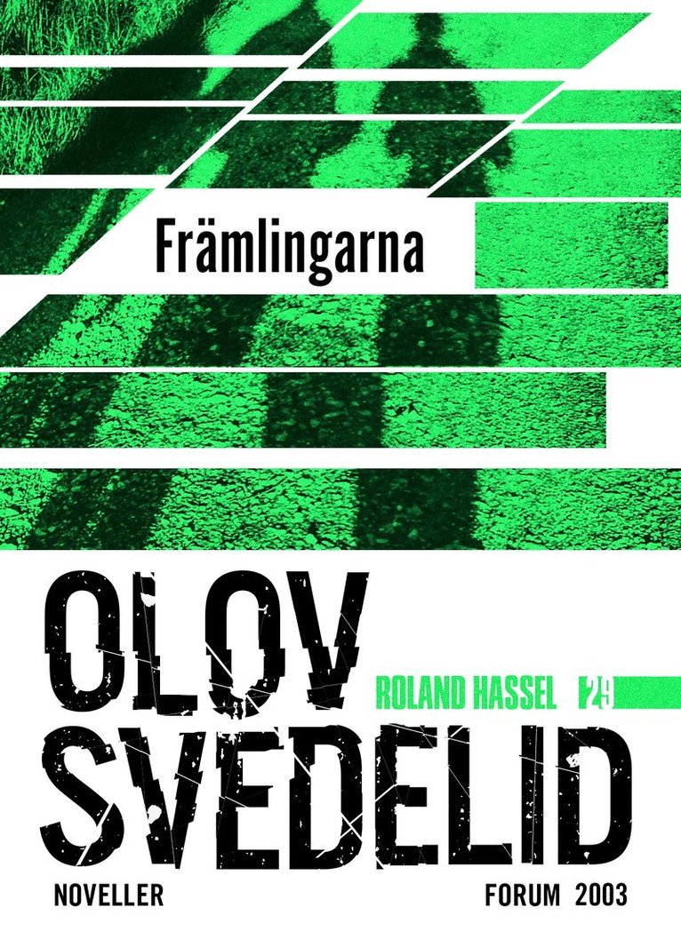 Olov Svedelid - Främlingarna : en Roland Hassel-thriller, E-bok