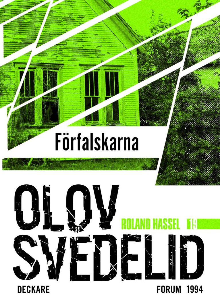 Olov Svedelid - Förfalskarna : en Roland Hassel-thriller, E-bok