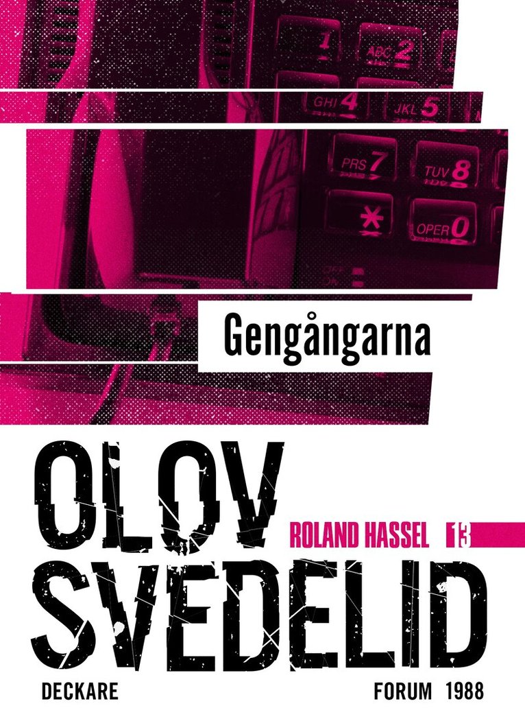 Olov Svedelid - Gengångarna : en Roland Hassel-thriller, E-bok