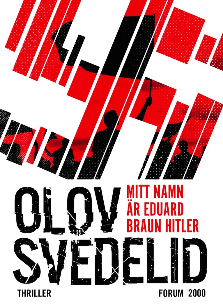 Olov Svedelid - Mitt namn är Eduard Braun Hitler, E-bok