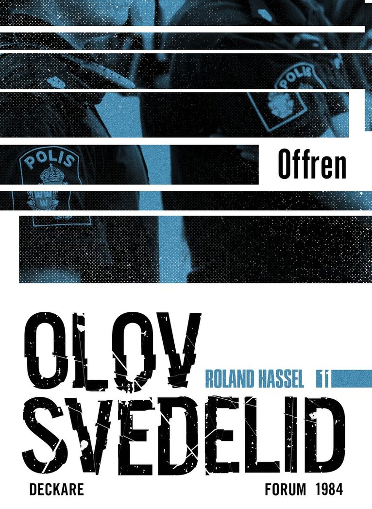 Olov Svedelid - Offren : en Roland Hassel-thriller, E-bok