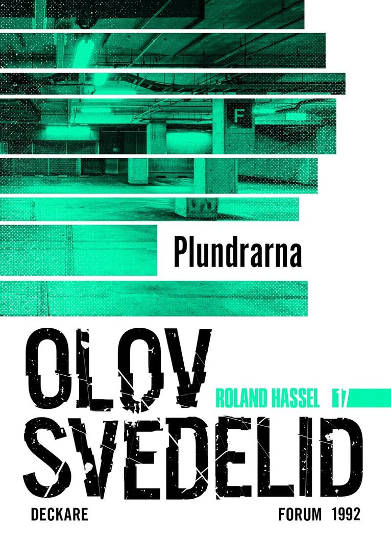 Olov Svedelid - Plundrarna : en Roland Hassel-thriller, E-bok