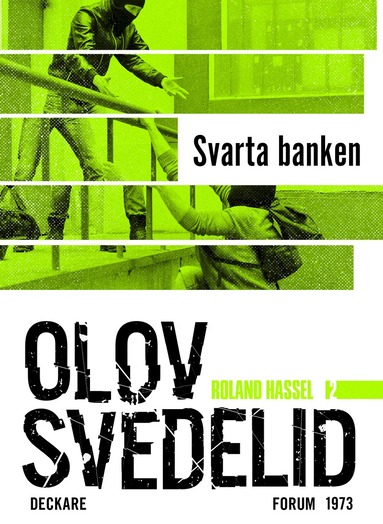 Olov Svedelid - Svarta banken : en Roland Hassel-thriller, E-bok