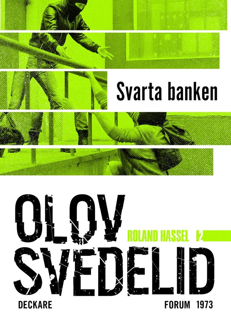 Olov Svedelid - Svarta banken : en Roland Hassel-thriller, E-bok