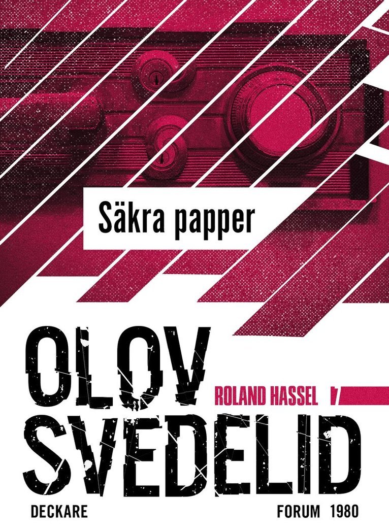 Olov Svedelid - Säkra papper : en Roland Hassel-thriller, E-bok