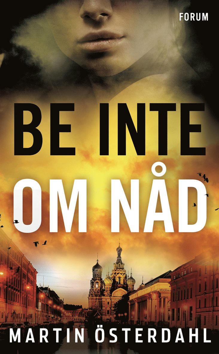 Martin Österdahl - Be inte om nåd, E-bok