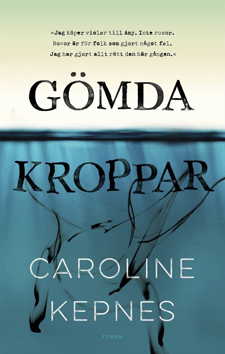 Caroline Kepnes - Gömda kroppar, Inbunden
