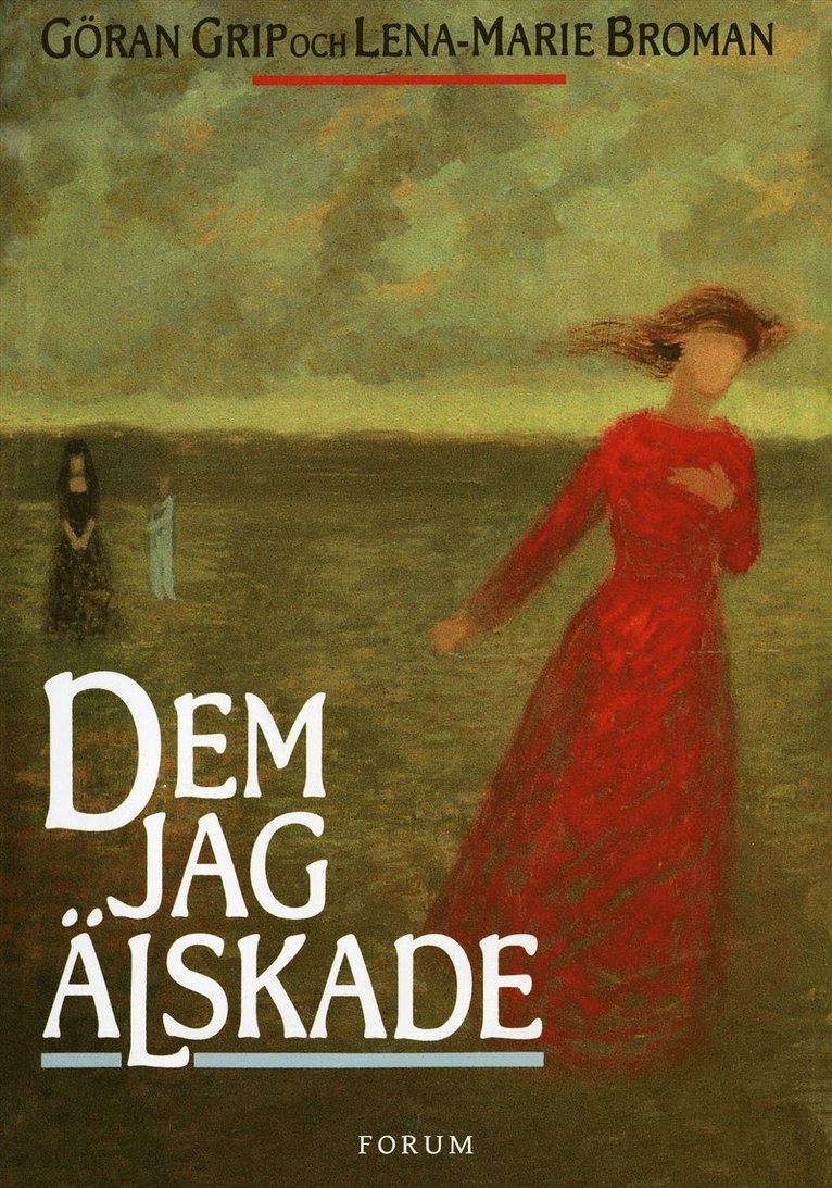 Lena-Marie Broman, Göran Grip - Dem jag älskade, E-bok