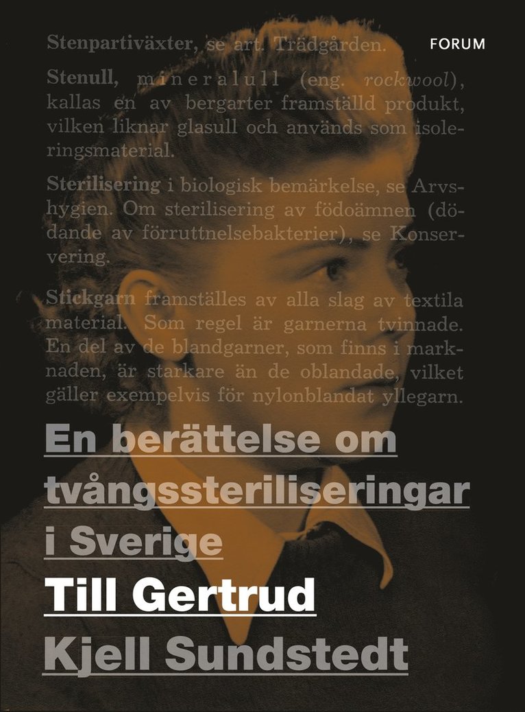 Kjell Sundstedt - Till Gertrud : en berättelse om tvångssteriliseringar i Sverige, E-bok