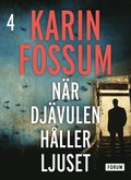 När djävulen håller ljuset