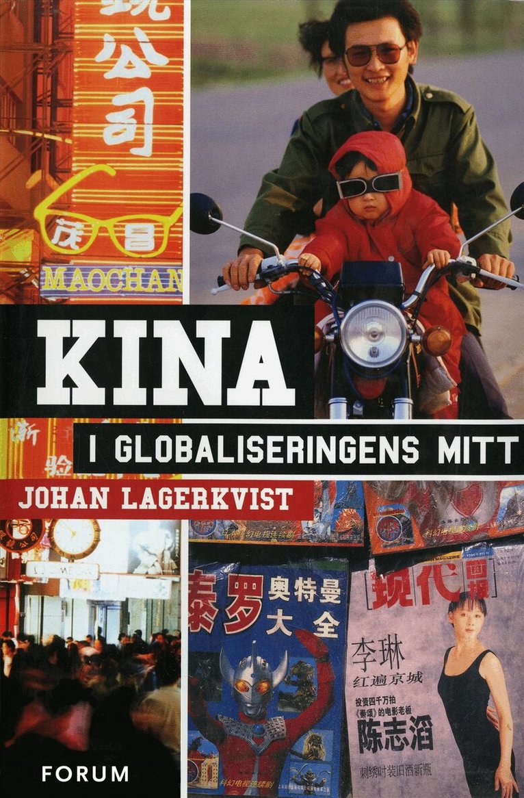 Johan Lagerkvist - Kina i globaliseringens mitt, E-bok. Tillgänglighet: Lägg i varukorg