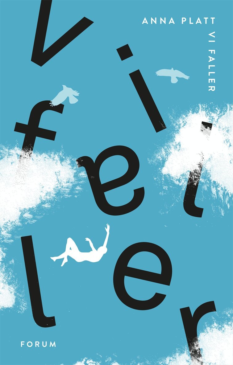 Anna Platt - Vi faller, Inbunden