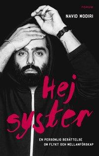 Hej syster : en personlig berttelse om flykt och mellanfrskap
