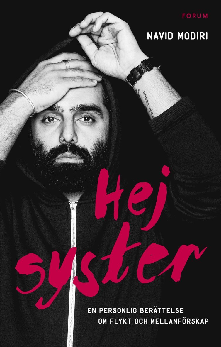 Navid Modiri - Hej syster : en personlig berättelse om flykt och mellanförskap, E-bok