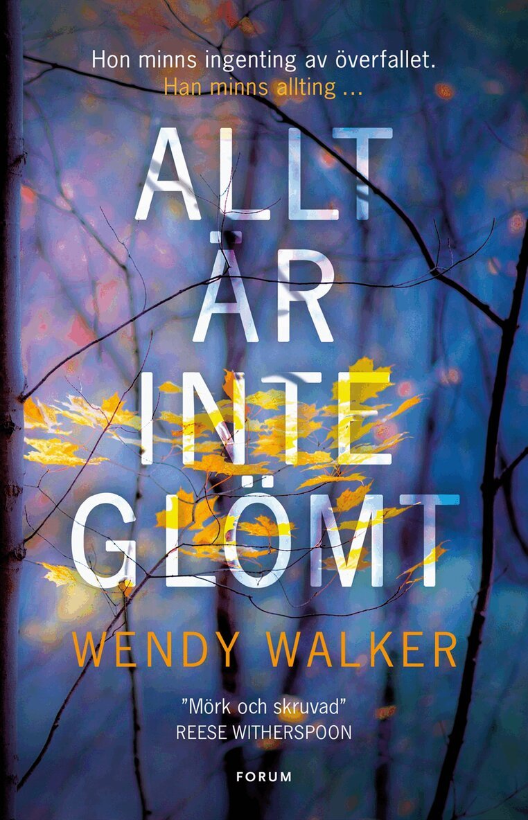 Wendy Walker - Allt är inte glömt, Inbunden