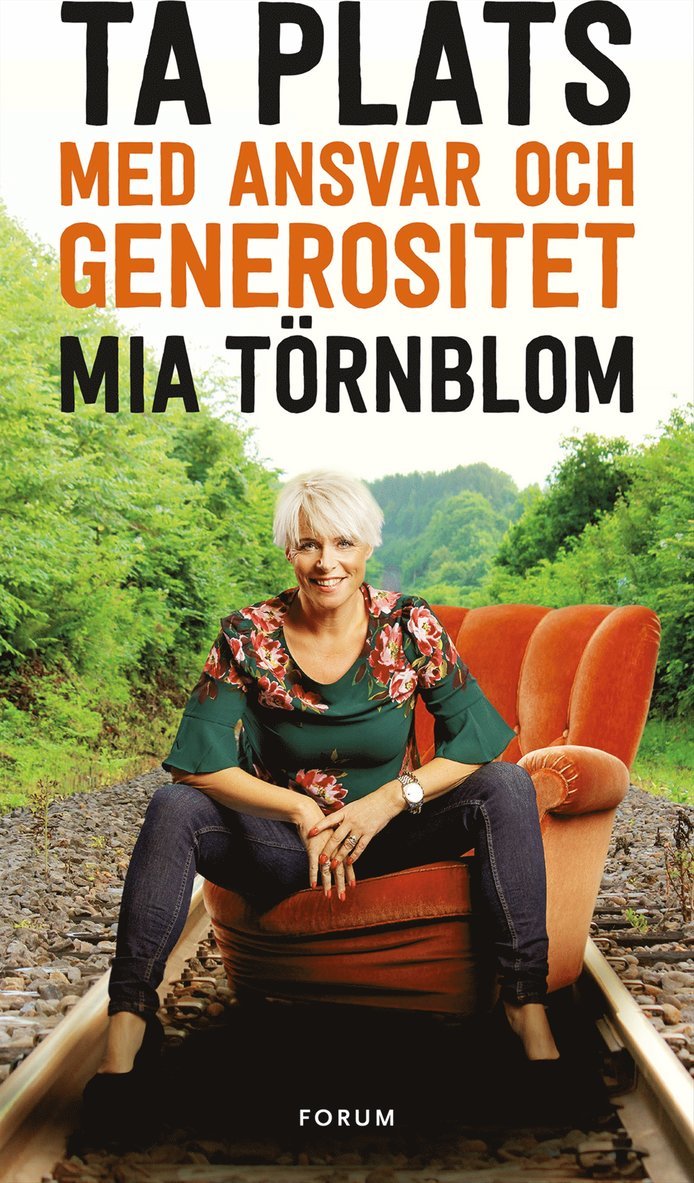 Mia Törnblom - Ta plats med ansvar och generositet, E-bok