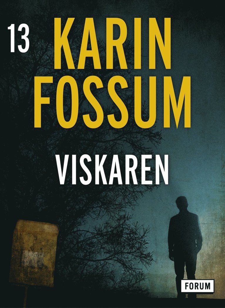 Karin Fossum - Viskaren, E-bok