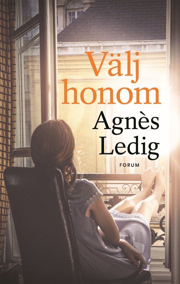 Agnès Ledig - Välj honom, Inbunden