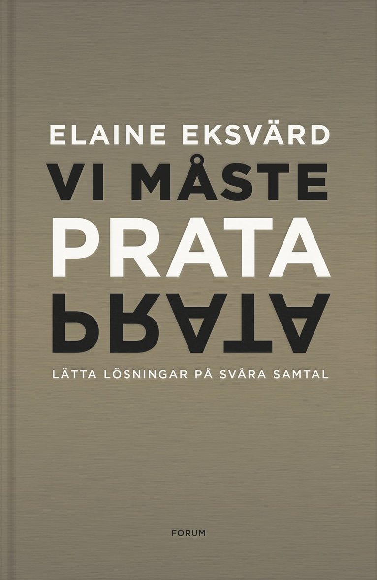 Elaine Eksvärd - Vi måste prata : lätta lösningar på svåra samtal, E-bok