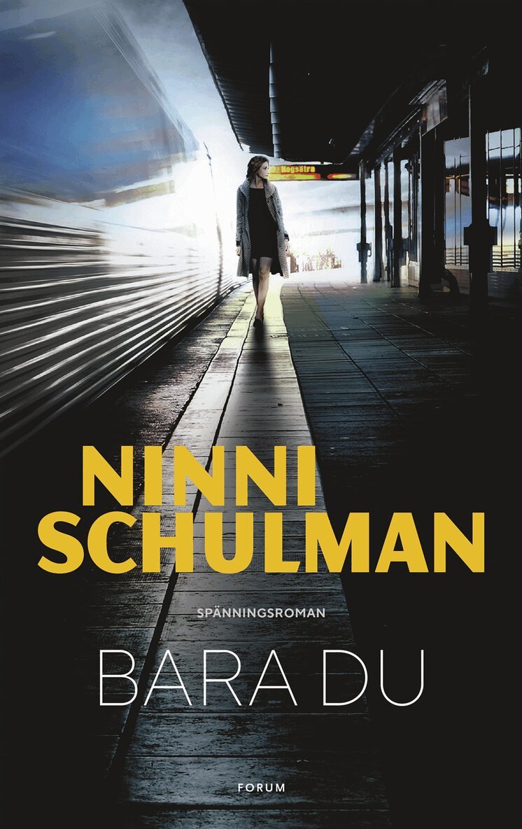 Ninni Schulman - Bara du, Inbunden