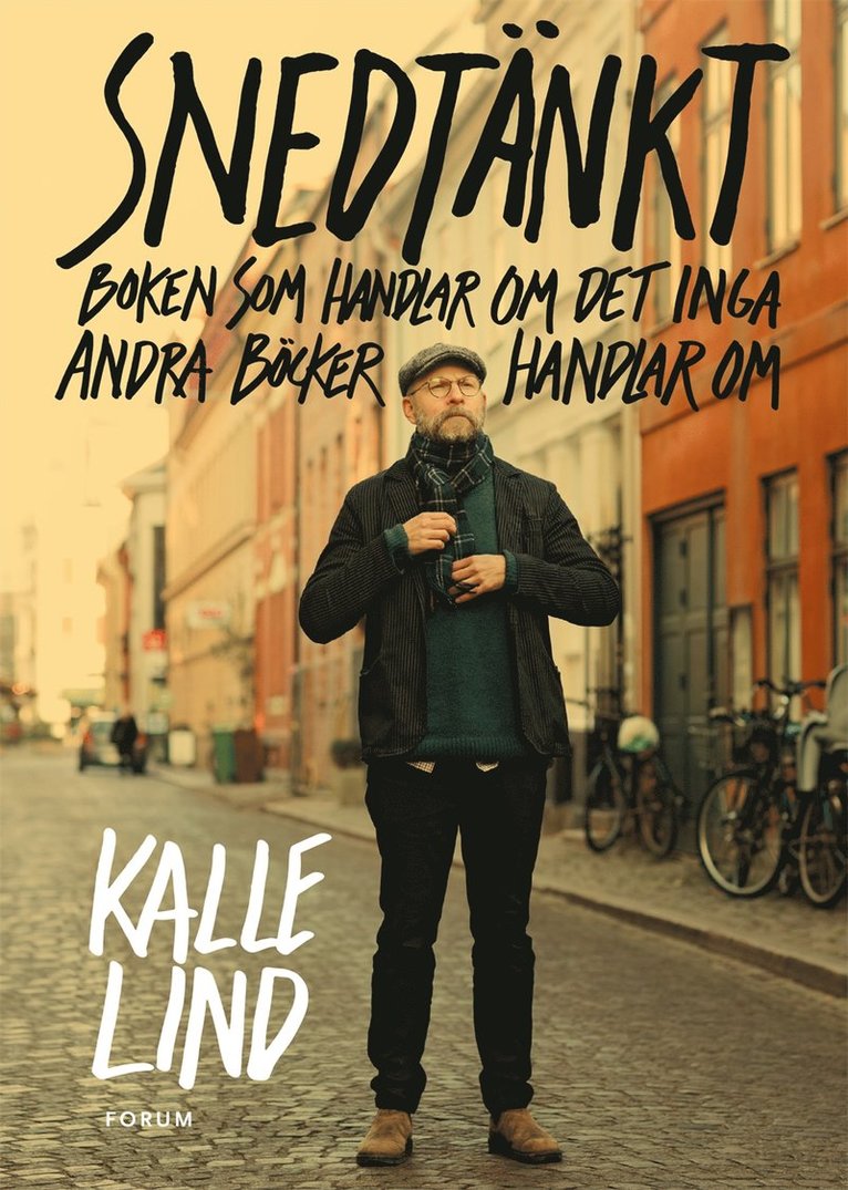 Kalle Lind - Snedtänkt : boken som handlar om det inga andra böcker handlar om, E-bok
