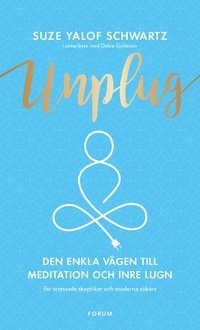 e-Bok Unplug  den enkla vägen till meditation och inre lugn <br />                        E bok