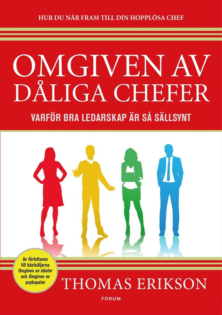 Thomas Erikson - Omgiven av dåliga chefer : varför bra ledarskap är så sällsynt, E-bok