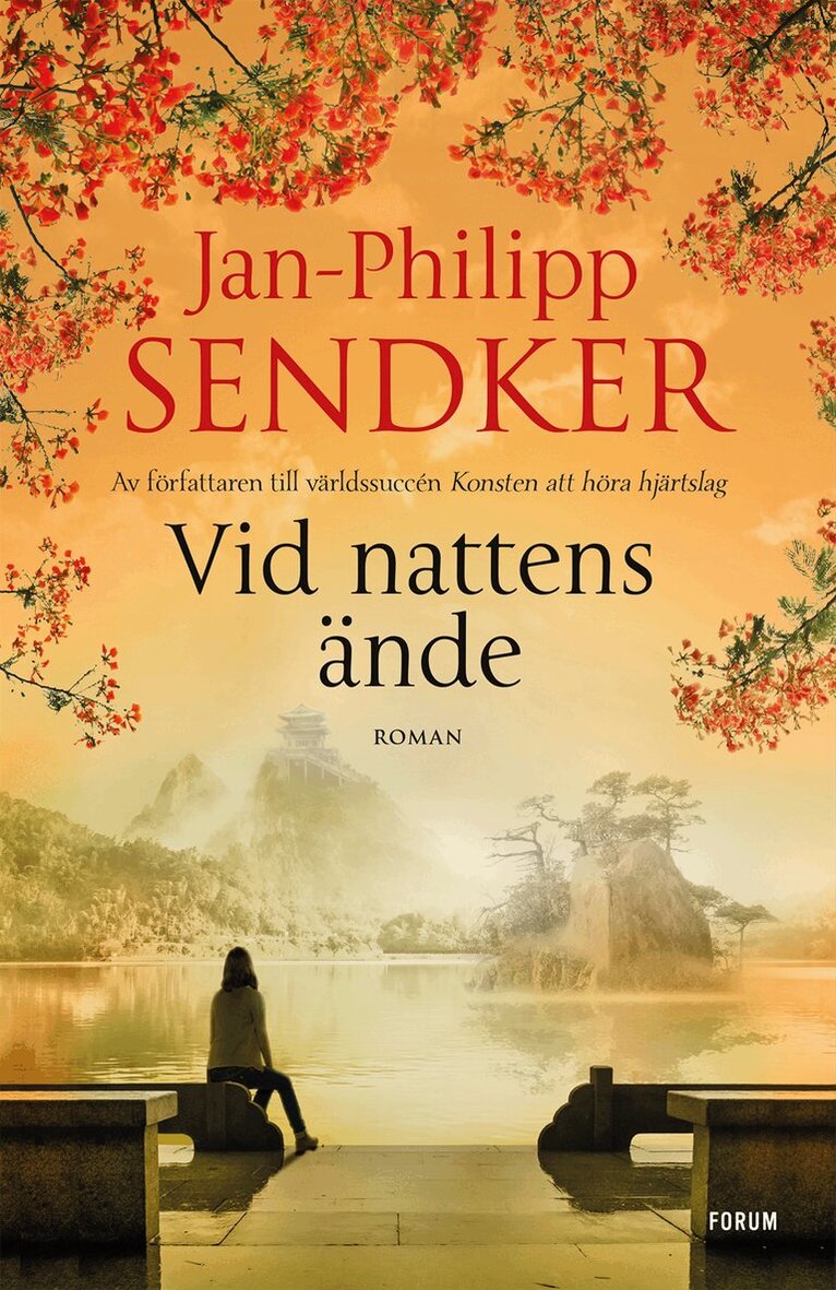 Jan-Philipp Sendker - Vid nattens ände, E-bok