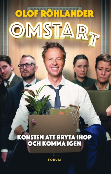 Omstart : om konsten att bryta ihop och komma igen