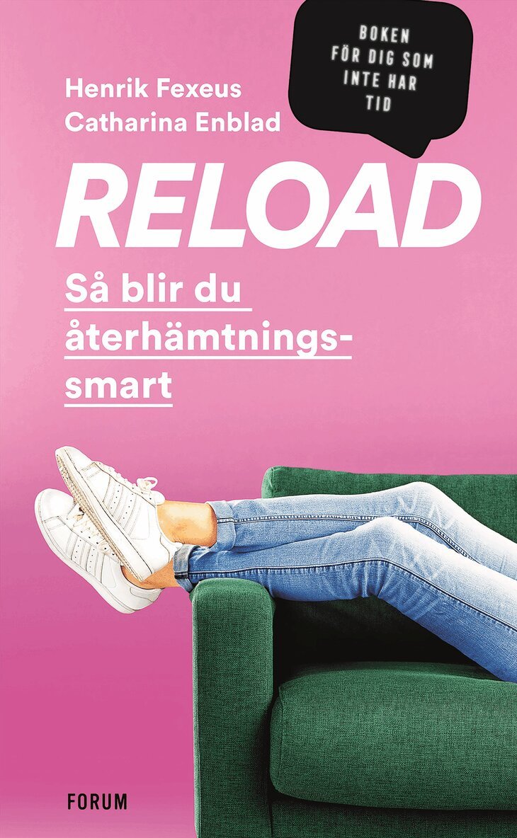 Henrik Fexeus, Catharina Enblad - Reload : så blir du återhämtningssmart, Kartonnage