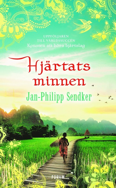 Jan-Philipp Sendker Hjärtats minnen