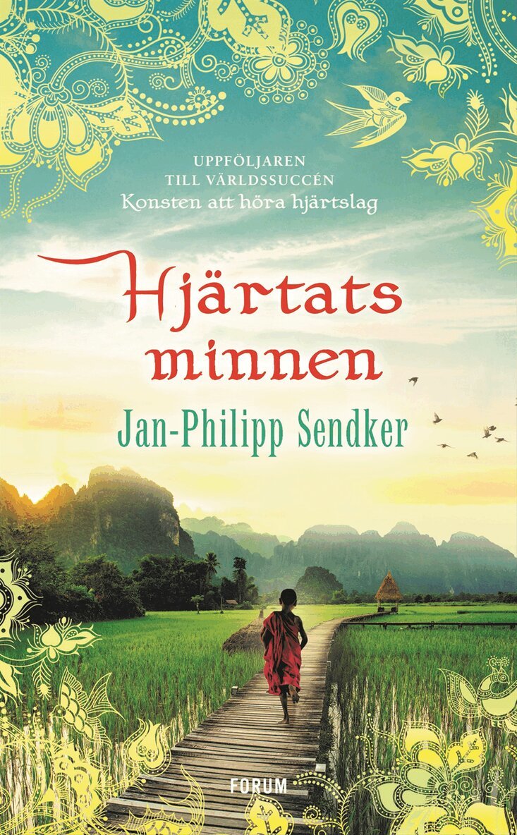 Jan-Philipp Sendker - Hjärtats minnen, E-bok