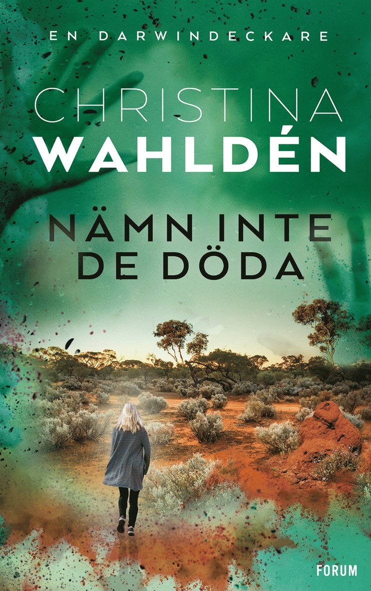Christina Wahldén - Nämn inte de döda, E-bok