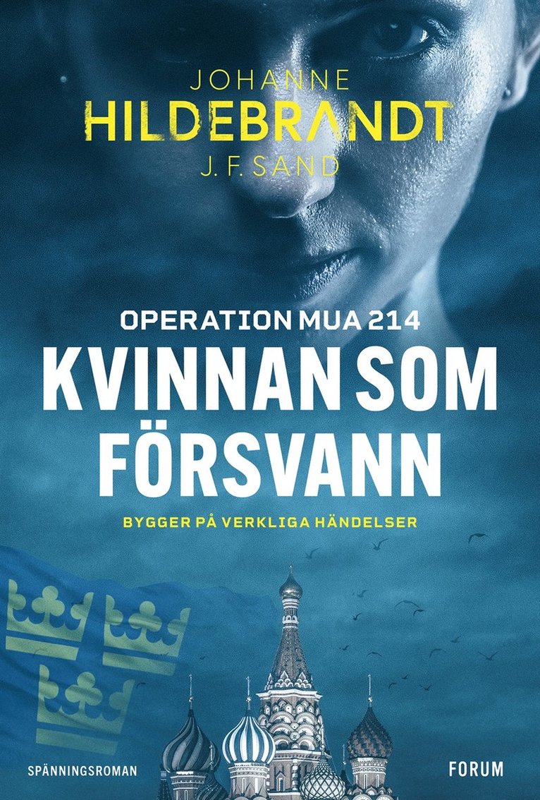 Johanne Hildebrandt, J.F. Sand - Kvinnan som försvann : operation MUA 214, E-bok