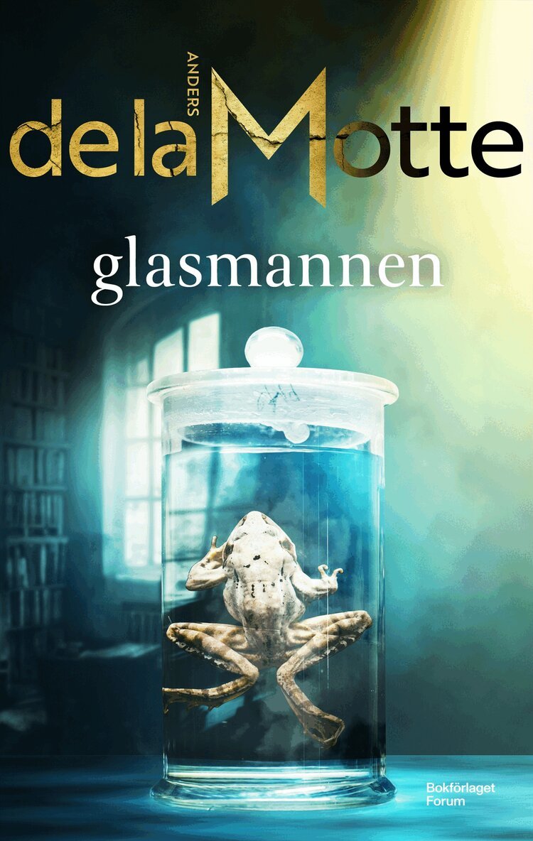 Anders de la Motte - Glasmannen, Inbunden