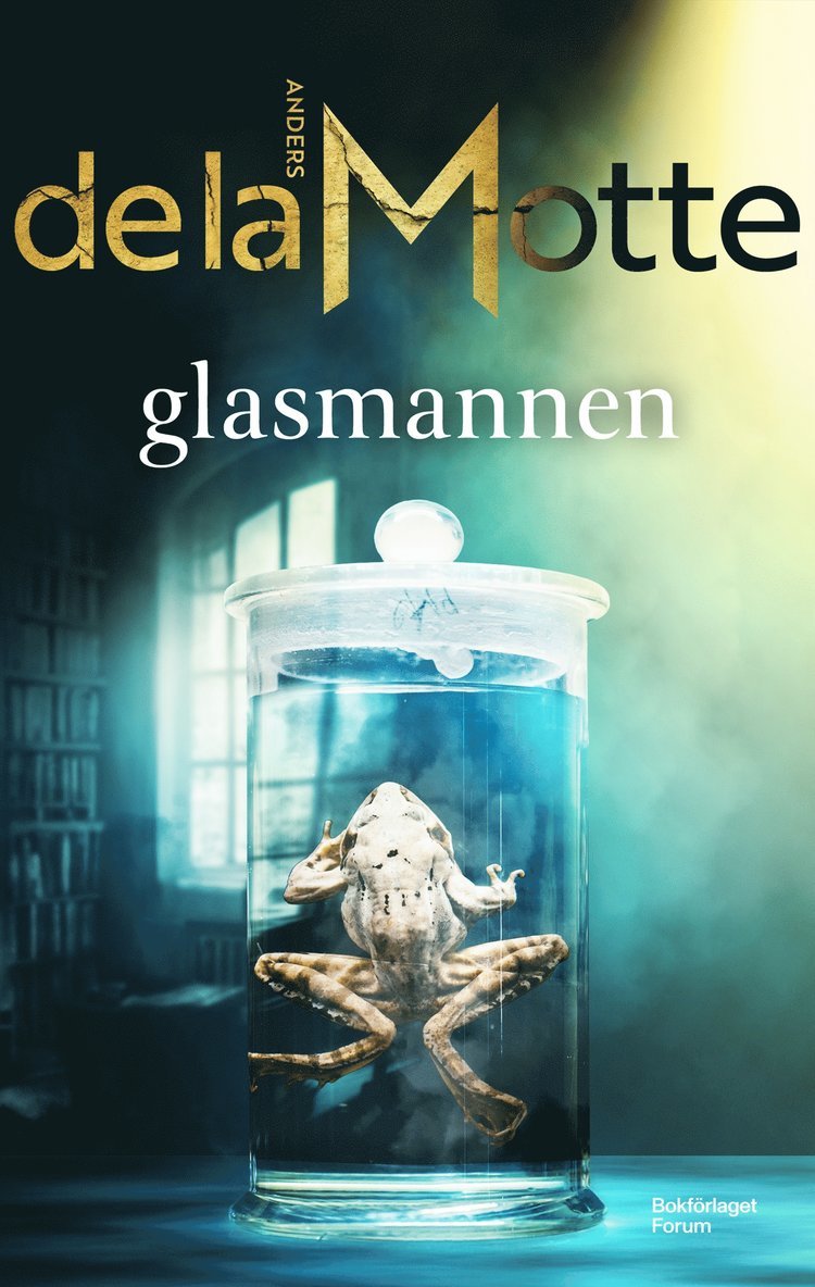 Anders de la Motte - Glasmannen, E-bok